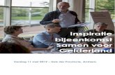 Inspiratie bijeenkomst Samen voor Gelderland · Makkelijker maken Inspiratiebijeenkomst Samen voor Gelderland Verslag 11 mei 2019 – Huis der Provincie, Arnhem 10 • Integrale ondersteuning,