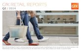 GfK Retail RepoRts - Telebeeld documenten/GfK... · PDF file 2018-11-23 · GfK Retail RepoRts Q2 / 2014 Met GfK Retail Reports heeft u elk kwartaal direct zicht op de actuele ontwikkelingen