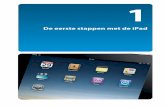 De eerste stappen met de iPad - Van Duuren Mediasupport.vanduurenmedia.nl/Downloads/9789059404861... · de volgende synchronisatie naar uw computer overgezet. En tot slot synchroni-seert