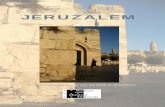JERUZALEM · 2016-05-30 · 1 EEN KLEURRIJKE STAD Jeruzalem is een van de oudste steden van de wereld met een geschiedenis van 4000 tot 6000 jaar oud. Jerusalem (in het Engels met