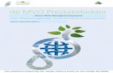 - Eisen MVO Managementsysteemmvoprestatieladder.nl/wp-content/uploads/2016/04/2013MVOPrestat… · MVO Prestatieladder vormen het MVO managementsysteem. MVO Prestatieladder deel A