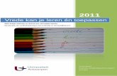 Scriptieprijs · Vrede kan je leren en toepassen 2 Academiejaar 2010-2011 EERSTE ZITTIJD Universiteit Antwerpen Instituut voor Onderwijs- en Informatiewetenschappen Vrede kan je leren