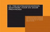 D PR DE PREVENTIEMEDEWERKER: VENTIE MAATWERK …A+O Fonds Gemeenten voor het ter beschikking stellen van de brochure “De preventiemedewerker op maat van gemeenten – Handreiking