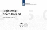 Regiosessie Noord-Holland · Ik zelf ZIk sta voor een vergrijzende samenleving, mij telefoon voor dedigitalisering van de samenleving en mijn fiets voor de vernieuwing van het mobiliteitssysteem.