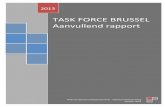 TASK FORCE BRUSSEL Aanvullend rapport · 1. De gerichte uitbreiding van de capaciteit van het Nederlandstalige 42 ... is intussen vervangen door het Decreet Lokaal Cultuurbeleid van