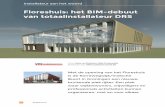 Floreshuis: het BIM-debuut van totaalinstallateur DRS · 2017-06-13 · Met de opening van het Floreshuis is de Korrewegwijk/Indische Buurt in Groningen een nieuwe, bruisende plek