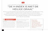 “DE H-INDEX IS NIET DE HEILIGE GRAAL” · Ken Haenen: De h-index is de heilige graal niet… Aan de UHasselt hebben ze dat – gelukkig – begrepen en houden ze voor je loopbaanont-wikkeling