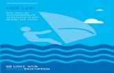 HEB LEF! - Waterrecreatie Nederland · Dit vraagt om een waterschap met ambitie. Om oog voor trends, en een visie daarop. Een waterschap dat gelooft in het innovatieve vermogen van