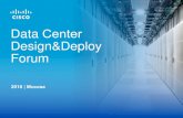 Data Сenter Design&Deploy Forum - Cisco · Data СenterDesign&Deploy Forum 2016 | Moscow 50% всех компаний потерявших данные в результате аварий