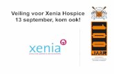 Veiling voor Xenia Hospice 13 september, kom ook!€¦ · vanaf heden op de lijsten die in de sociëteit worden opgehangen of via het e-mailadres dat bij het kavel is vermeld. Vergeet