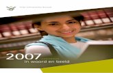 2007 - Vrije Universiteit BrusselIn 2007 zijn de eerste bi-diploma’s uitgereikt door de Vrije Universiteit Brussel en de Université ... haar vruchten af. zo volgen de studenten