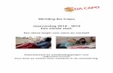 Stichting Da Capo Jaarverslag 2014 - 2015 Een eerste start.stichtingdacapo.nl/download/Jaarverslag 2014 - 2015 EV.pdf · Op 30 april 2014 is de stichting Da Capo ingeschreven bij