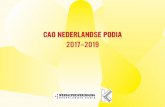 CAO NEDERLANDSE PODIA 2017-2019 - Nieuws van de … · 4. De opgenomen bijlagen zijn onderdeel van deze CAO. 3. Wijziging van CAO 1. Deze CAO is aangegaan voor de periode van 1 juli