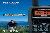 TH-D72 - KENWOOD...TH-D72 目次 I FM 無線機は、取扱いが簡単なことから SSTV、 ATV、パケット通信、 GPS 、衛星通信など時代の流れと共 にさまざまな用途に利用され、アマチュア無線家を楽しませてきました。一方では、パーソナル・コン