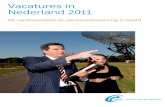 Vacatures in Nederland 2011 - UWV in Nederland 2011.pdf · sche ontwikkelingen brengen, alvorens ze nieuw personeel een vast contract aanbieden. Deze ontwikkeling komt niet tot uiting