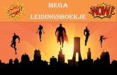 Mega Leidingsboekje - KLJ Nieuwkerkenkljnieuwkerken.be/wp-content/uploads/2016/04/leidingsboe... · 2017-01-27 · Lievelingslied: Waiting all night - Rudimental Wie van de leiding