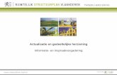 Actualisatie en gedeeltelijke herziening · 2013-08-27 · Duurzaam ruimtegebruik. Krachtlijnen van Ruimtelijk Structuurplan Vlaanderen werken door ... Genk. Genk: belangrijke hinterlandhaven