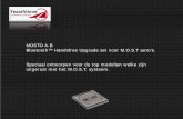MOSTO A-B Bluetooth™ Handsfree Upgrade set voor M.O.S.T ... press.pdf · ViseeO™ product presentatie MOSTO Kenmerken Kenmerken: •Bluetooth™ 2.0, bereik tot 10 meter •Alle