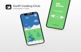 Swift Coding Club - Apple · En u kunt de ideeën en ontwerpen van de club gezamenlijk presenteren aan de lokale gemeenschap. ... technieken en concepten ... of maak een digitale