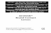 ACUVUE® Brand Contact Lenses · 2016-03-14 · ACUVUE® Brand Contact Lenses som skrivs ut för Dygnet runt bruk (längre än 24 timmar, inklusive sovande), enligt abell 1T, kan