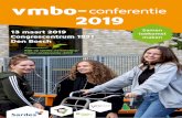 vmbo-conferentie 2019 · de middag een keuze voor het bijwonen van: een lezing + schoolvoorbeelden OF een workshop. Een overzicht van de lezingen en de workshops vindt u in deze folder.