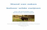 Stand van zaken beheer wilde zwijnen - Pigbusiness.nl · 1 Stand van zaken beheer wilde zwijnen voor de preventie van Afrikaanse varkenspest Opgesteld door Provincies Noord Brabant,
