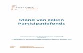 Stand van zaken Participatiefonds - rekenkamerkvm.nl · Hierin is de stand van zaken tot en met het boekjaar 2018 ver-werkt. 2. Doelstelling onderzoek Primair doel van dit onderzoek