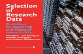 Selection of Research Data - KNAWdans.knaw.nl/en/about/organisation-and-policy/legal-information/DANSselection...gebruik/hergebruik of ter validatie van onderzoeksresultaten, geldt