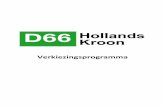 Verkiezingsprogramma Hollands Kroon 2014hollandskroon.d66.nl/content/uploads/sites/238/2014/02/D66-verkiezingsprogram...afgerond. In korte tijd is veel bereikt en daar is D66 Hollands