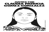 JUSTICE FOR CLAUDIA PATRICIA GONZALEZ · 2019-05-24 · CLAUDIA PATRICIA GONZALEZ . Title: claudiapatriciagomezgonzales Created Date: 5/21/2019 11:57:13 PM ...