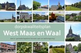 dorpskwaliteitsplan West Maas en Waal€¦ · Of u wilt uw woning uitbreiden of verbouwen. ... van iedere kern herkenbaar blijft en dat niet alles op elkaar gaat lijken. Gereedschapskist: