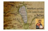 Markus - denvuurtoren.be...•Tekenen van de nieuwe exodus en Jezus’ verwerping (3 :20/31 – 6:13) •Brood, zuurdeeg en het onbegrip van de discipelen (6 :14 – 8:21/30) De weg