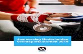 Jaarverslag Nederlandse Vechtsportautoriteit 2019 · 2020-05-20 · 4.7 Financiën 21. VA Jaarverslag 2019 - Nederlandse Vechtsportautoriteit 4 Voorwoord ... Gelredome en 3,5 miljoen