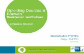 Opleiding Duurzaam Bouwen - Leefmilieu Brussel · Doelstellingen van de presentatie 2 De begrippen "gevaarlijke stof" en "gevaarlijk afval" definiëren; Sensibiliseren voor de gevaren