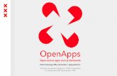 OpenApps - Appsemble · OpenApps: Waarom en waarvoor? • Snel en goedkoop apps maken - ter ondersteuning van interne bedrijfsvoering • Modulair bouwen en hergebruiken - Dezelfde