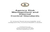 Agency Risk Management and Internal Control Standards · 2017-04-28 · November 15, 2006, revised September 2015 and extends to everyone in the agency. Each agency head personally