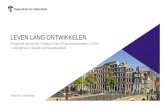 LEVEN LANG ONTWIKKELEN Dossier/1… · Titel presentatie 5 Een regionale kennisinstelling met focus op de arbeidsmarkt