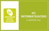 IPC informatieavond… · 9/24/2019  · Mei 2018 kennismaking met IPC • Scholenbezoek in Tilburg • Vervolgtraject schooljaar 2018 –2019 • Studiedagen →teamscholing, scholenbezoeken