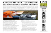 EUROPEAN TREE TECHNICIAN - IPC Werkt...directe omgeving van IPC. Aan de hand van een casus wordt u uitgenodigd boomtechnisch onderzoek te verrichten. Terug op IPC krijgt u de gelegenheid