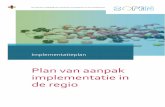 Plan van aanpak implementatie in de regio · 2020-01-16 · OPEN – Plan van aanpak implementatie 5 1.4 Visie op online inzage binnen de regionale coalitie Het is raadzaam om voor