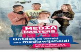 Meedoen aan MediaMasters is gratis - Week van de ......MediaMasters kan vanaf september het hele school-jaar worden gespeeld, met als hoogtepunt de landelijke wedstrijd tijdens de
