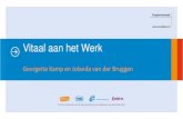 Vitaal aan het Werk - Home | Samen voor de klant€¦ · Vitaal aan het Werk *Actief aan het Werk is een kort innovatief groepsproject voor mensen met lange afstand tot de arbeidsmarkt.