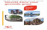 Utrecht kiest voor gezonde groei€¦ · 2.2 Voorrang voor gezonde verstedelijking 7 2.3 Werk in Testlabs, start-ups en de gezondheidseconomie 7 2.4 Utrecht groeit door naar 400.000