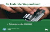 De Federale Wapendienst - Belgium Federale... · die de taken beschrijft van de referentie-politieambtenaar die verantwoordelijk wordt voor de materie van de wapens in elke politiezone.