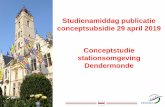 Studienamiddag publicatie Conceptstudie stationsomgeving … · 2019-05-13 · • Eind maart 2016: indienen aanvraag conceptsubsidie • 17 mei 2016: jurygesprek ... juni jul aug