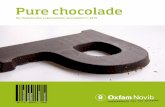 Pure chocolade; De Nederlandse supermarkten doorgelicht in ... · De Nederlandse supermarkten doorgelicht in 2010 inhoud | 2 eerlijk duurt het langst pagina 1 supermarkten in beweging