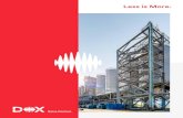 Less is More. - DOX Noise Control · De geluidsisolerende panelen van DOX Noise Control hebben zowel geluidsisolerende als ... aluminium, gelakt staal, houten en PVC uitvoering. Nos