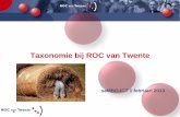 Taxonomie bij ROC van Twente - saMBO-ICT · 2015-12-21 · Vanaf I januari 2013 kan het reserveren van de ROC auto's alleen nog via Pitstop plaatsvinden ... Op donderdag 14 februari