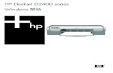 HP Deskjet D2400 Printer Seriesh10032.1 欢迎 欢迎使用“HP Deskjet D2400 series ”帮助。有关使用计算机和打印机共同工作 的详细信息，请参阅下表并选择相应的主题。您也可以使用左侧的内容窗格表查