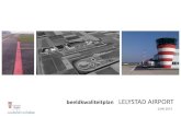 beeldkwaliteitplan LELYSTAD AIRPORT · 2016-08-25 · Aviodrome. In 2008/2009 maakte dit bureau de schetsen voor het masterplan van de luchthaven. In 2009/2010 verzorgde het bureau